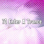 Album 70 Enter a Trance de Spa & Spa