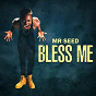 Album Bless Me de Mr Seed