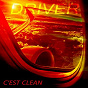Album C'est clean de Driver