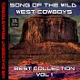 Compilation Song of the Wild West (Volume 1) avec Eddy Arnold / Gene Pitney / Johnny Cash / Marty Robbins / Frankie Laine...
