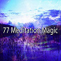 Album 77 Meditation Magic de Yoga Workout Music