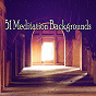 Album 51 Meditation Backgrounds de Music for Deep Meditation
