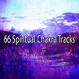 Album 66 Spiritual Chakra Tracks de Yoga Namaste