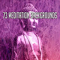 Album 73 Meditation Backgrounds de Music for Deep Meditation