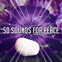 Album 50 Sounds for Peace de Meditation Spa