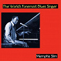 Album The World's Foremost Blues Singer de Memphis Slim