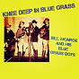 Album Knee Deep in Blue Grass de Bill Monroe & His Blue Grass Boys