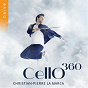 Album Cello 360 de Christian Pierre la Marca