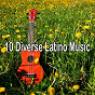 Album 10 Diverse Latino Music de Instrumental