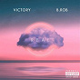 Album Real (feat. B.Rob) de Victory
