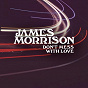 Album Don't Mess With Love de James Morrison