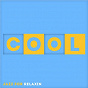 Compilation Cool - The Best of Jazz for Relaxin' avec Julien Alour / Rhoda Scott / Lady Quartet / Florian Pellissier Quintet / Laurent Robin...