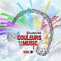 Compilation Couleurs Music Vol.3 (Toutes les couleurs de la musique) avec Sébastien Lurel / Afi / Afi Djuna / Dadju Nsungula / Guy Waku...