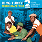 Album Look What You Dubbing, Vol. 2 de King Tubby / Ring Craft Posse