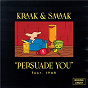 Album Persuade You de Kraak & Smaak