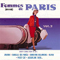 Compilation Femmes de Paris, Vol. 3 avec Clothilde / Liz Brady / Olívia / Pussy Cat / Christine Pilzer...