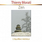 Album Zen (L'équilibre intérieur) (Relaxation) de Thierry Morati