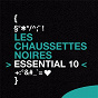 Album Essential 10 de Les Chaussettes Noires
