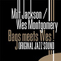 Album Original Jazz Sound: Bags Meets Wes! de Wes Montgomery / Milt Jackson