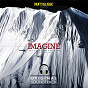 Compilation Nuit de la Glisse Presents Imagine (Life Spent on the Edge) (Original Motion Picture Soundtrack) avec Donnie Dragon / Adam Salkeld / Neil Pollard / Kurt Oldman / Dan Petty...