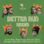 Album Better Run Riddim de Dub Inc