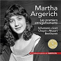 Album Les premiers enregistrements de Martha Argerich / Robert Schumann / Franz Liszt / Frédéric Chopin / W.A. Mozart...