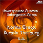 Compilation Unvergessene Stimmen, Vol. 1 avec Dusolina Giannini / Carl Zeller / W.A. Mozart / Gustav Mahler / Camille Saint-Saëns...