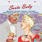 Compilation Christmas Classics-Santa Baby avec Vaughan Monroe / Frank Sinatra / Eartha Kitt / Bing Crosby, the Andrews Sisters / The Andrews Sisters...