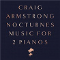Album Nocturnes - Music for Two Pianos de Craig Armstrong