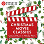 Compilation Christmas Movie Classics (Classical Music in Holiday Films) avec Sylvia Cápová / 101 Strings Orchestra / South German Philharmonic Orchestra & Alfred Scholz / The Choir of Saint Paul's Cathedral & Malcolm Archer / North German Symphony Orchestra & Wilhelm Schuchter & Hilda Monti & Maria von Loszny & Franz Gueden & Karel Ansbacher...