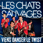 Album Viens danser le twist (Remastered) de Les Chats Sauvages