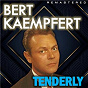 Album Tenderly (Remastered) de Bert Kaempfert