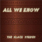Album All We Know de The Black Stripes
