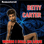 Album When I Fall in Love (Remastered) de Betty Carter