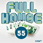 Compilation Full House, Vol. 55 avec Marc Vedo / Dave Penn, Kpd / J Paul Getto / Jude & Frank / Idq...