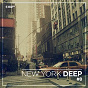 Compilation New York Deep #8 avec Little By Little / Markus Homm / Sven Tasnadi / Dario d'attis / Ferreck Dawn, Robosonic...
