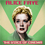 Album The Voice of Cinema (Remastered) de Alice Faye