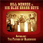 Album Anthology: The Father of Bluegrass (Remastered) de Bill Monroe & His Blue Grass Boys