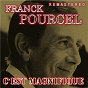 Album C'est magnifique (Remastered) de Franck Pourcel