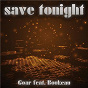 Album Save Tonight de Goar
