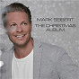 Album The Christmas Album de Hugh Martin / Mark Seibert / Ralph Blane / David Foster / Franz Gruber