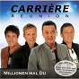 Album Millionen mal du de Carrière Reunion
