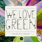 Compilation We Love Green avec Piers Faccini / Electric Guest / Selah Sue / Norah Jones / Charlotte Gainsbourg...