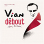 Album Vian par Debout sur le zinc de Debout Sur le Zinc