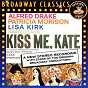 Compilation Kiss Me, Kate: Music From The Original Broadway Cast avec Lisa Kirk / Pembroke Davenport / Lorenzo Fuller / Alfred Drake / Patricia Morison...