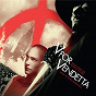 Compilation V For Vendetta: Music From The Motion Picture avec Dario Marianelli / Julie London / Cat Power / Antony and the Johnsons