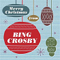 Album Merry Christmas From Bing Crosby de Bing Crosby