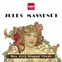 Compilation Massenet Anniversaire avec Choeur "Les Elements" / Renaud Capuçon / Jules Massenet / Paul Tortelier / Birmingham Symphony Orchestra...