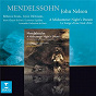 Album Mendelssohn : Le Songe d'une nuit d'été de Le Jeune Chœur de Paris / John Nelson / Ensemble Orchestral de Paris / Rebecca Evans / Joyce Didonato...