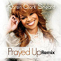 Album Prayed Up (Remix) de Karen Clark-Sheard